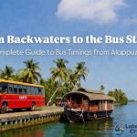 Complete Guide to Bus Timings from Alappuzha